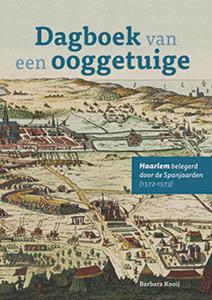 Uitgeverij Loutje Haarlem Dagboek van een ooggetuige -   (ISBN: 9789491936425)