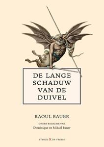 Dominique Bauer, Mikael Bauer, Raoul Bauer De lange schaduw van de duivel -   (ISBN: 9789464711134)
