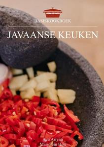 Ayu Ariyati Basiskookboek Javaanse Keuken -   (ISBN: 9789464807738)