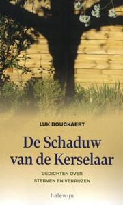 Luk Bouckaert De schaduw van de kerselaar -   (ISBN: 9789085286134)