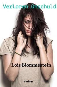 Lois Blommestein Verloren Onschuld -   (ISBN: 9789464807295)