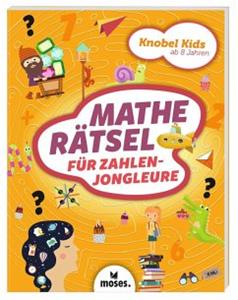 Moses. Verlag Knobel Kids - Matherätsel für Zahlenjongleure