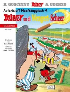 Ehapa Comic Collection Asterix un di Wengert-Sscheer; Die goldene Sichel / Asterix Bd.6 (unterfränkische Ausgabe)