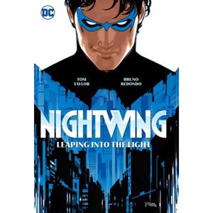 Dc Comics Nightwing (01): Leaping Into The Light - Tom Taylor