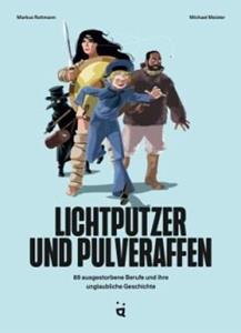 Helvetiq Buchverlag Lichtputzer und Pulveraffen