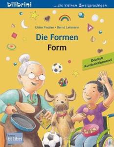 Hueber Die Formen. Deutsch-Kurdisch/Kurmancî