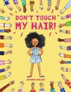Little, Brown Young Readers US Don't Touch My Hair!