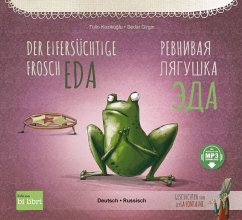 Hueber Der eifersüchtige Frosch Eda. Deutsch-Russisch