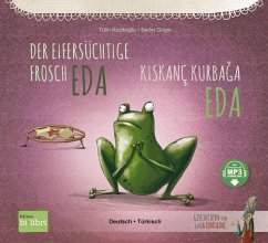 Hueber Der eifersüchtige Frosch Eda. Deutsch-Türkisch