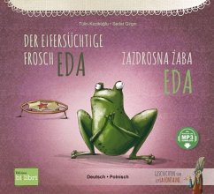 Hueber Der eifersüchtige Frosch Eda. Deutsch-Polnisch