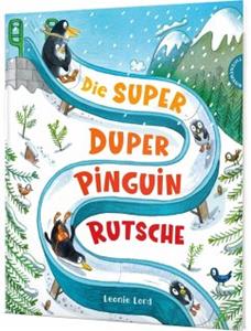Thienemann in der Thienemann-Esslinger Verlag GmbH Die Super Duper Pinguin Rutsche