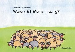 Mabuse-Verlag Warum ist Mama traurig℃