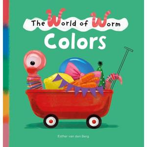 Clavis Uitgeverij The World Of Worm. Colors - Esther van den Berg