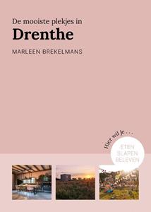 Marleen Brekelmans De mooiste plekjes in Drenthe -   (ISBN: 9789043929325)