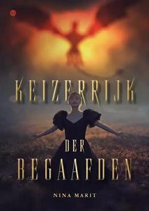 Nina Marit Keizerrijk der Begaafden -   (ISBN: 9789464687637)
