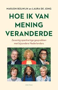 Laura de Jong, Marjon Bolwijn Hoe ik van mening veranderde -   (ISBN: 9789000389865)