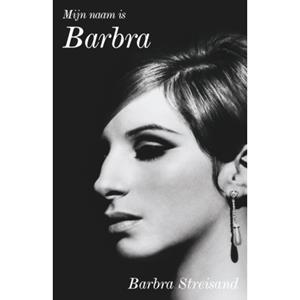 Bruna Uitgevers B.V., A.W. Mijn Naam Is Barbra - Barbra Streisand