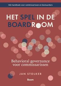 Jan Stolker Het spel in de boardroom -   (ISBN: 9789024458868)