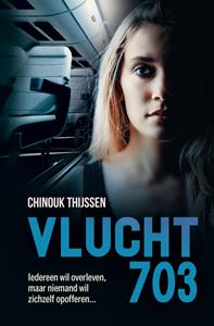 Chinouk Thijssen Vlucht 703 -   (ISBN: 9789020630183)
