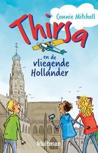 Connie Mitchell Thirsa en de vliegende Hollander -   (ISBN: 9789020630794)