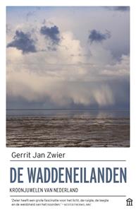 Gerrit Jan Zwier De Waddeneilanden -   (ISBN: 9789046708064)