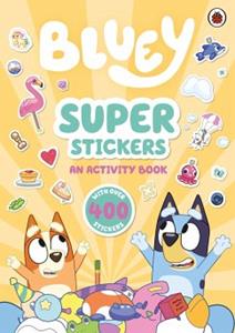 Ladybird / Penguin Books UK Bluey: Super Stickers