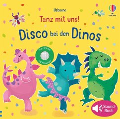 Usborne Verlag Disco bei den Dinos / Tanz mit uns Bd.1