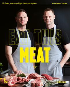 Blendbrothers Eat this meat -   (ISBN: 9789401497244)
