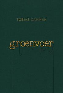 Tobias Camman Groenvoer -   (ISBN: 9789463494731)