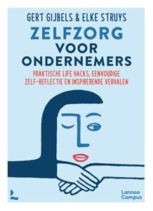 Elke Struys, Gert Gijbels Zelfzorg voor ondernemers -   (ISBN: 9789401496414)