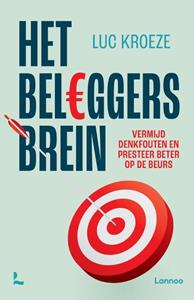 Luc Kroeze Het beleggersbrein -   (ISBN: 9789401496599)