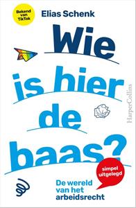 Elias Schenk Wie is hier de baas℃ -   (ISBN: 9789402713510)