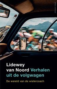 Lidewey van Noord Verhalen uit de volgwagen -   (ISBN: 9789045046402)