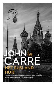 John Le Carré Het Rusland huis -   (ISBN: 9789021040653)