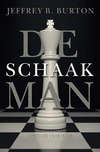 Jeffrey B. Burton De schaakman -   (ISBN: 9789045200897)