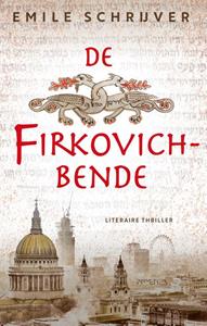 Emile Schrijver De Firkovich-bende -   (ISBN: 9789044654721)
