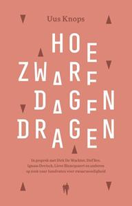 Uus Knops Hoe zware dagen dragen -   (ISBN: 9789463933674)