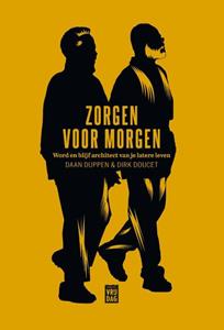 Daan Duppen, Dirk Doucet Zorgen voor morgen -   (ISBN: 9789464342147)