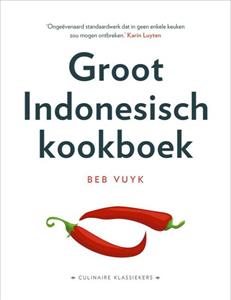 Beb Vuyk Groot Indonesisch kookboek -   (ISBN: 9789043931526)