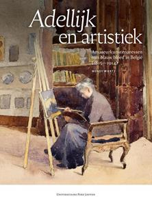 Wendy Wiertz Adellijk en artistiek -   (ISBN: 9789461665010)