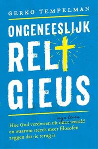 Gerko Tempelman Ongeneeslijk religieus -   (ISBN: 9789043529921)