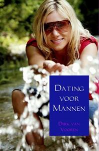 Dirk van Vooren Dating voor Mannen -   (ISBN: 9789402184976)