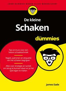 James Eade De kleine Schaken voor Dummies -   (ISBN: 9789045357997)