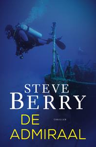 Steve Berry De admiraal -   (ISBN: 9789026134807)
