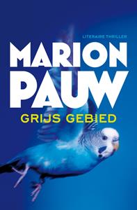Marion Pauw Grijs gebied -   (ISBN: 9789026342202)