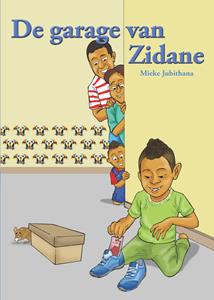 Mieke Jubithana De garage van Zidane -   (ISBN: 9789083326924)