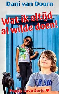 Dani van Doorn Wat ik altijd al wilde doen -   (ISBN: 9789462178762)