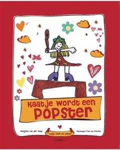 Marjolein van der Gaag Kaatje wordt een popster -   (ISBN: 9789492657145)