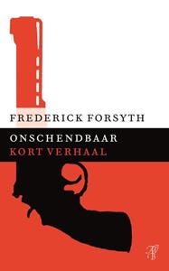 Frederick Forsyth Onschendbaar -   (ISBN: 9789044971804)