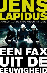 Jens Lapidus Een fax uit de eeuwigheid -   (ISBN: 9789044971996)
